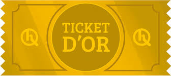TICKET D'OR
